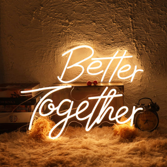 "Better Together"