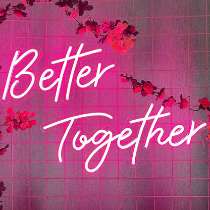 "Better Together"