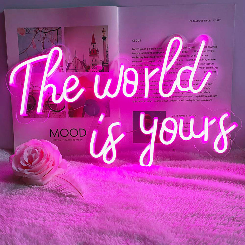 "The world is yours"